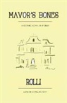 Rolli, (Charles Anderson) Rolli - Mavor's Bones