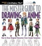 Hart, Christopher Hart - The Master Guide to Drawing Anime