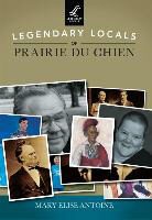 Mary Elise Antoine - Legendary Locals of Prairie Du Chien