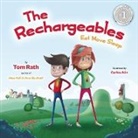 tom Rath, Carlos Aon - The Rechargeables: Eat Move Sleep