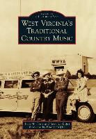 Jacob L. Bapst, Ivan M. Tribe - West Virginia's Traditional Country Music