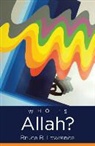 Bruce B. Lawrence - Who Is Allah?