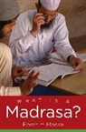 Ebrahim Moosa - What Is a Madrasa?