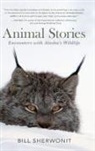 Bill Sherwonit - Animal Stories