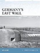 Neil Short, Short Neil, Adam Hook, Adam (Illustrator) Hook, Hook Adam - Germany's East Wall in World War II