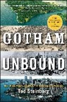 Ted Steinberg, Theodore Steinberg, Steinberg Ted - Gotham Unbound