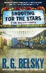 R G Belsky, R. G. Belsky, Richard Belsky - Shooting for the Stars