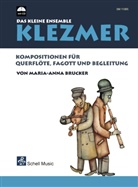 Maria-Anna Brucker - Klezmer - Das kleine Ensemble, für Querflöte, Fagott und Begleitung, m. Audio-CD