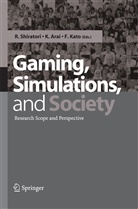 Arai, K Arai, K. Arai, F Kato, F. Kato, R. Shiratori - Gaming, Simulations and Society