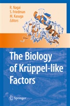 Scott L. Friedman, Masato Kasuga, Scot L Friedman, Scott L Friedman, Ryozo Nagai - The Biology of Krüppel-like Factors
