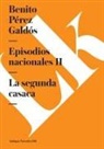 Benito Perez Galdos, Benito Pérez Galdós - Episodios Nacionales II. La Segunda Casaca