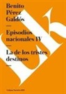 Benito Perez Galdos, Benito Pérez Galdós - Episodios Nacionales IV