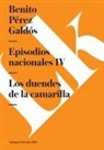 Benito Perez Galdos, Benito Pérez Galdós - Episodios Nacionales IV. Los Duendes de La Camarilla