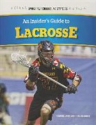 Chris Hayhurst, Chris/ Jones Hayhurst, Cameron Jones - An Insider's Guide to Lacrosse