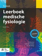 H W G Boddeke, H W G M Boddeke, H. W. G. M. Boddeke, H.W.G.M. Boddeke, L Bouman, L N Bouman... - Leerboek medische fysiologie