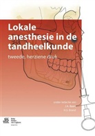 BAART J.A., J A Baart, J. A. Baart, J.A. Baart, H S Brand, H. S. Brand... - Lokale anesthesie in de tandheelkunde