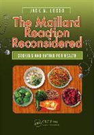 Jack N. Losso, Jack N. (Louisiana State University Losso, Losso Jack N. - Maillard Reaction Reconsidered