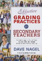 Dave Nagel, David T. Nagel - Effective Grading Practices for Secondary Teachers