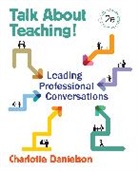 Charlotte Danielson, Charlotte F Danielson, Charlotte F. Danielson, Charlotte F. Arneson Danielson, Charlotte F. F. Danielson, Danielson Charlotte F.... - Talk About Teaching!