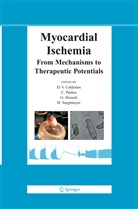 Dennis V. Cokkinos, Dennis V. P. Cokkinos, Gerd Heusch, Gerd Heusch et al, Pantos, C Pantos... - Myocardial Ischemia