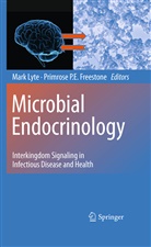 Primrose P. E. Freestone, Primrose P.E. Freestone, Mar Lyte, Mark Lyte, P E Freestone, P E Freestone - Microbial Endocrinology