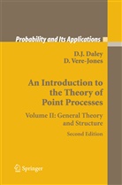 D Daley, D J Daley, D. J. Daley, D.J. Daley, David Vere-Jones - An Introduction to the Theory of Point Processes