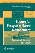 A Costa-Pierce, A Costa-Pierce, Barry A Costa-Pierce, Barry A. Costa-Pierce, Ala Desbonnet, Alan Desbonnet - Science of Ecosystem-based Management