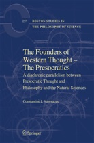 Constantine J Vamvacas, Constantine J. Vamvacas - The Founders of Western Thought - The Presocratics
