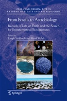 Josep Seckbach, Joseph Seckbach, Walsh, Walsh, Maud Walsh - From Fossils to Astrobiology