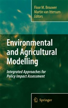 Floor M. Brouwer, Martin van Ittersum, Floo M Brouwer, Floor M Brouwer, van Ittersum, van Ittersum... - Environmental and Agricultural Modelling: