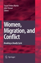 Susa Forbes Martin, Susan Forbes Martin, Tirman, Tirman, John Tirman - Women, Migration, and Conflict