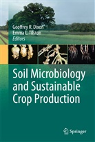 G. R. Dixon, G.R. Dixon, Geoffrey R. Dixon, L Tilston, L Tilston, Geoffre R Dixon... - Soil Microbiology and Sustainable Crop Production