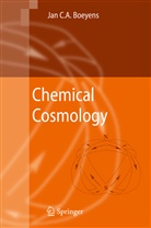 Jan C A Boeyens, Jan C. A. Boeyens - Chemical Cosmology