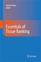Georg Galea, George Galea - Essentials of Tissue Banking