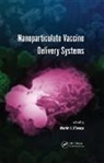 &amp;apos, D&amp;apos, Martin J. D'Souza, Martin J. D''souza, Martin J. souza, Martin J. D'Souza - Nanoparticulate Vaccine Delivery Systems