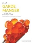 Francis Henri Jacquinet - Simply Garde Manger with Chef Jacq