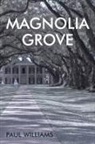 Paul Williams - Magnolia Grove