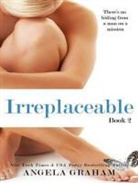 Angela Graham - Irreplaceable (Audio book)