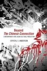 Crystal S. Anderson - Beyond 'The Chinese Connection'