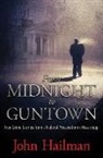 Estate Of John Hailman, John Hailman - From Midnight to Guntown