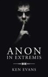 Ken Evans - Anon in Extremis