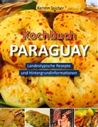 Kerstin Teicher - Kochbuch Paraguay