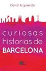 Curiosas historias de Barcelona