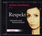 Renan Demirkan, Renan Demirkan - Respekt - Heimweh nach Menschlichkeit, Audio-CD (Hörbuch)