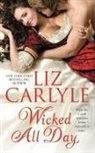 Liz Carlyle - Wicked All Day
