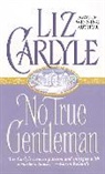 Liz Carlyle, Carlyle Liz - No True Gentleman