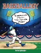 Kevin Sylvester, Michael Martchenko - Baseballogy