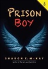 Sharon McKay, Sharon E. McKay - Prison Boy