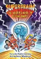 Toronto Public Library, Dave Whamond, Dave Whamond - Superbrain