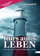 Christian Semlitsch - Kurs auf's Leben